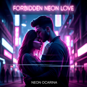 Forbidden NEON Love