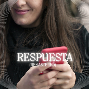 Respuesta (2025 Remastered Version)