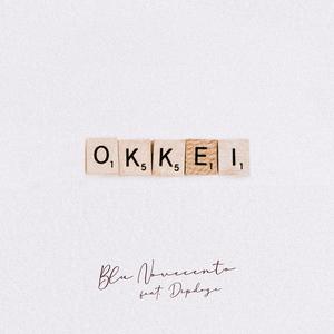 Okkei (feat. Dipdoze)