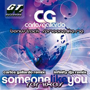 Someone Like You (Carlos Gallardo Remix)