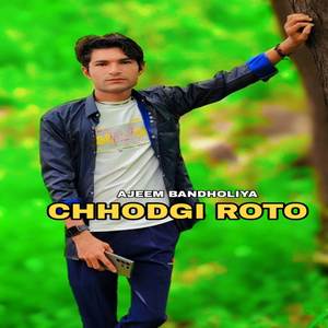 Chhodgi Roto
