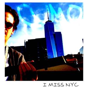 I Miss NYC