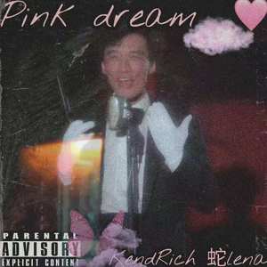 Pink Dream（Feat.KendRich)