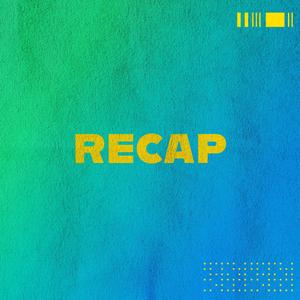 RECAP (ONE MORE TIME) (feat. Ajaxx)