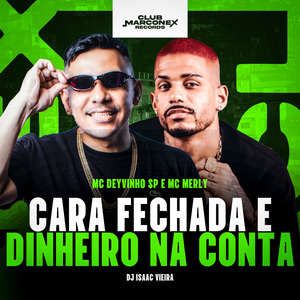 Cara Fechada E Dinheiro Na Conta