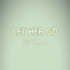Let Her Go