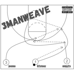 3manweave (feat. 4ajeemo & migy2x)