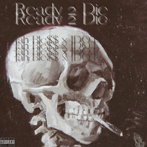 Ready 2 Die