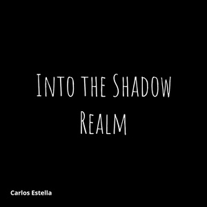 Into the Shadow Realm