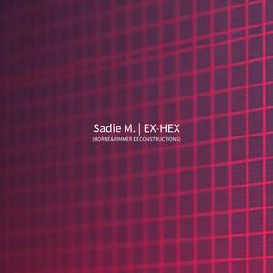 Ex-Hex (feat. HORNE&RIMMER)