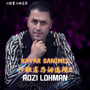 Xayar Sanimi2(沙雅赛乃姆2)
