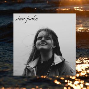 Sinu jaoks