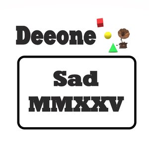 Sad MMXXV