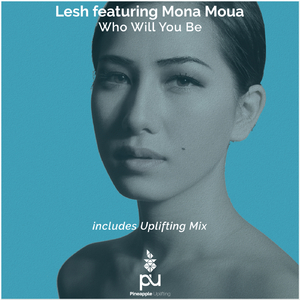 Who Will You Be (Uplifting Mix)