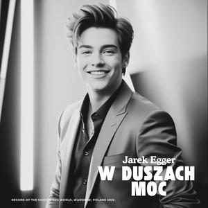W duszach moc