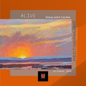 【Free】“Alive” Birtpop switch Trap Beat