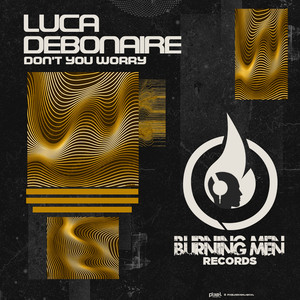 Don't You Worry (Original Mix)