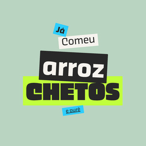 Já Comeu Arroz Chetos e Purê