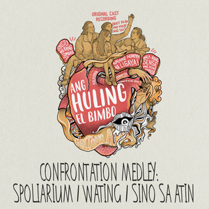 Confrontation Medley : Spoliarium / Wating / Sino Sa Atin