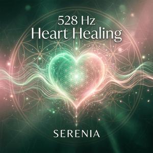 528Hz Heart Healing