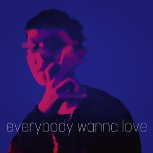 everybodywannalove