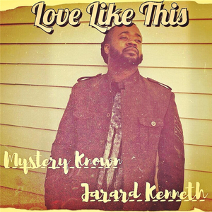 Love Like This (feat. Jarard Kenneth)