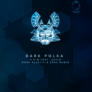 H.A.M (More Plastic & Kras Remix)