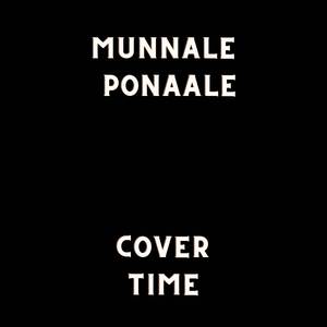 Munnale Ponaale (Slowed Reverb)