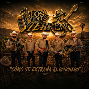 "Cómo Se Extraña El Ranchero"