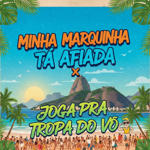 Minha Marquinha Tá Afiada X Joga pra Tropa do Vô