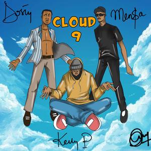 Cloud 9 (feat. Men$a & Kelly P)