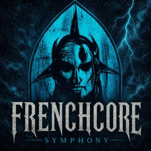 Frenchcore Symphony