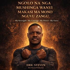 NGOLO NA NGA MUSHINGA WANYI MAKASI MA MONO NGUVU ZANGU, Pt. 2
