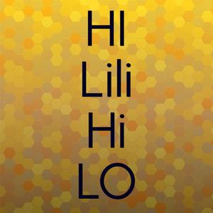 Hi Lili Hi Lo
