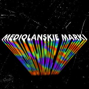 mediolańskie marki (feat. hichi)