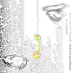 bordel faut décrocher (feat. SCELLÉ123)