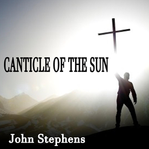 Canticle of the Sun (Instrumental Version)
