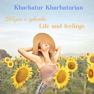 Life and feelings - Жизнь и чувства