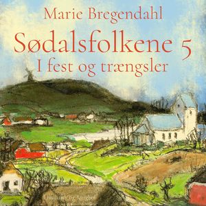 I fest og traengsler - Sødalsfolkene 5, del031