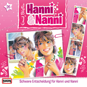 26 - Schwere Entscheidung für Hanni und Nanni (Teil 01)