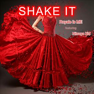 Shake It