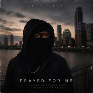 Prayed For Me