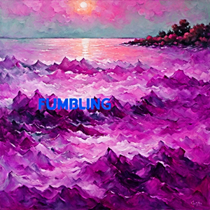 Fumbling