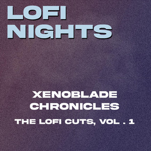 Satorl Marsh (Night) [From "Xenoblade Chronicles"] [Lofi Cut]