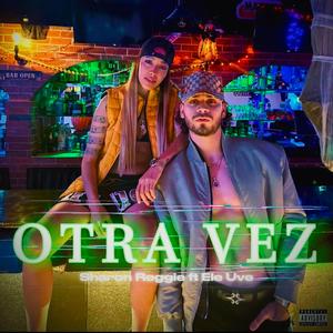 Otra Vez