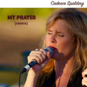 My Prayer (Remix)