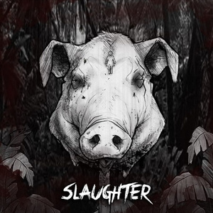 Slaughter (Original Mix)