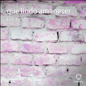Que Lindo Amaneser