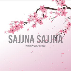 Sajjna Sajjna