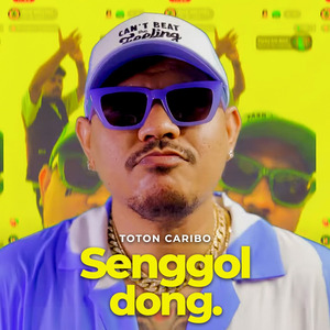 Senggol Dong.